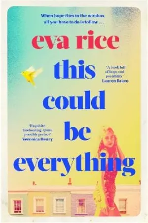 Eva Rice: This Could Be Everything [2023] paperback